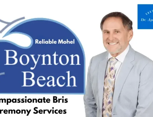 Reliable Mohel Boynton Beach – Compassionate Bris Ceremony Services